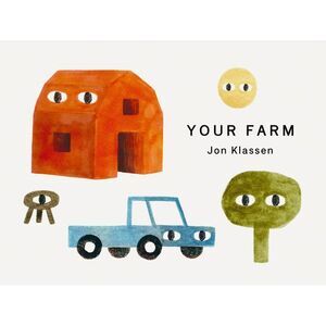 Your Farm -- Jon Klassen